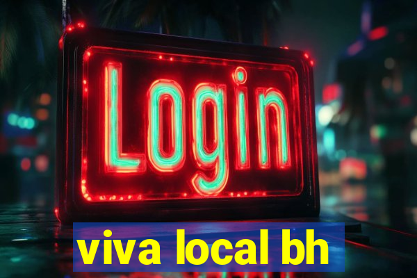 viva local bh